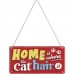 Home is Where the Cat Hair Is Sign